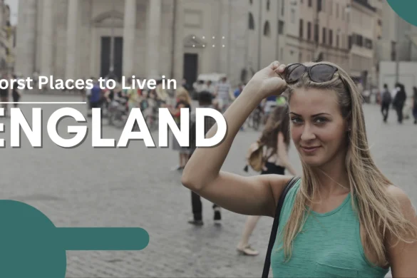 Worst Places to Live in England