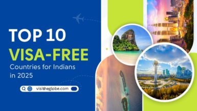 Top 10 Visa-Free Countries for Indian