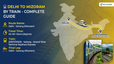 How to Go Mizoram from Delhi by Train